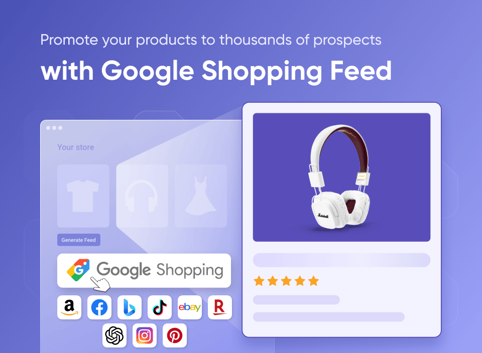 list your products on top shopping platforms with Google Shopping Feed